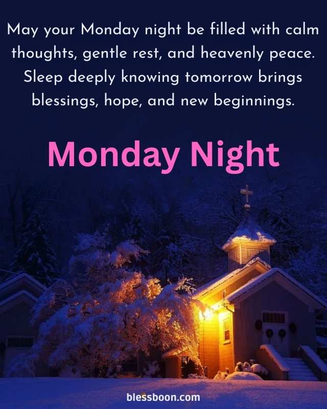 Monday Night Blessings