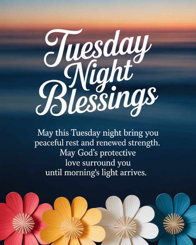 Tuesday Night Blessings And Prayers