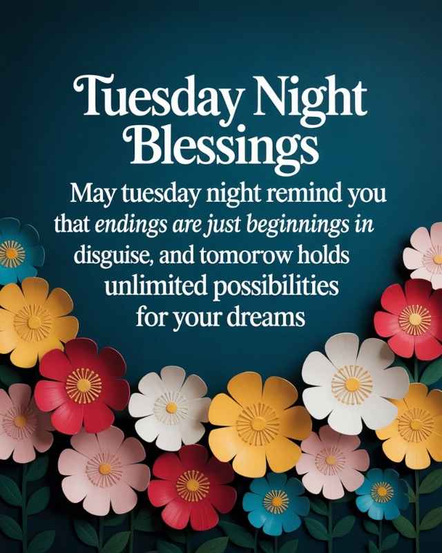 tuesday evening blessings