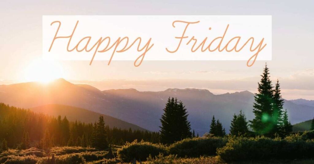 160+ Friday Blessings for a Happy Weekend – Cute Pics (2025)