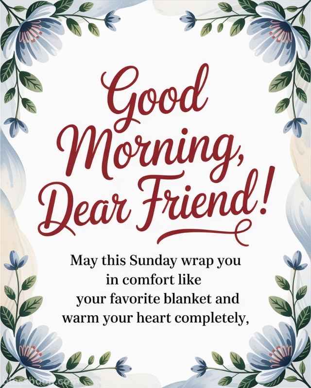 Sweet Sunday Morning Greetings and Blessings