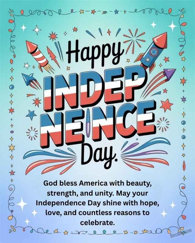 Beautiful Independence Day Blessings