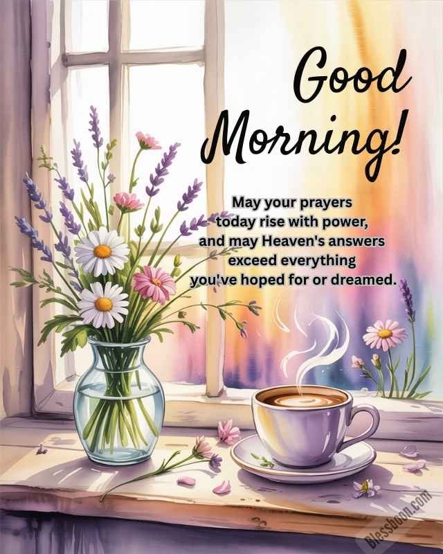 Good Morning Blessings and Prayers