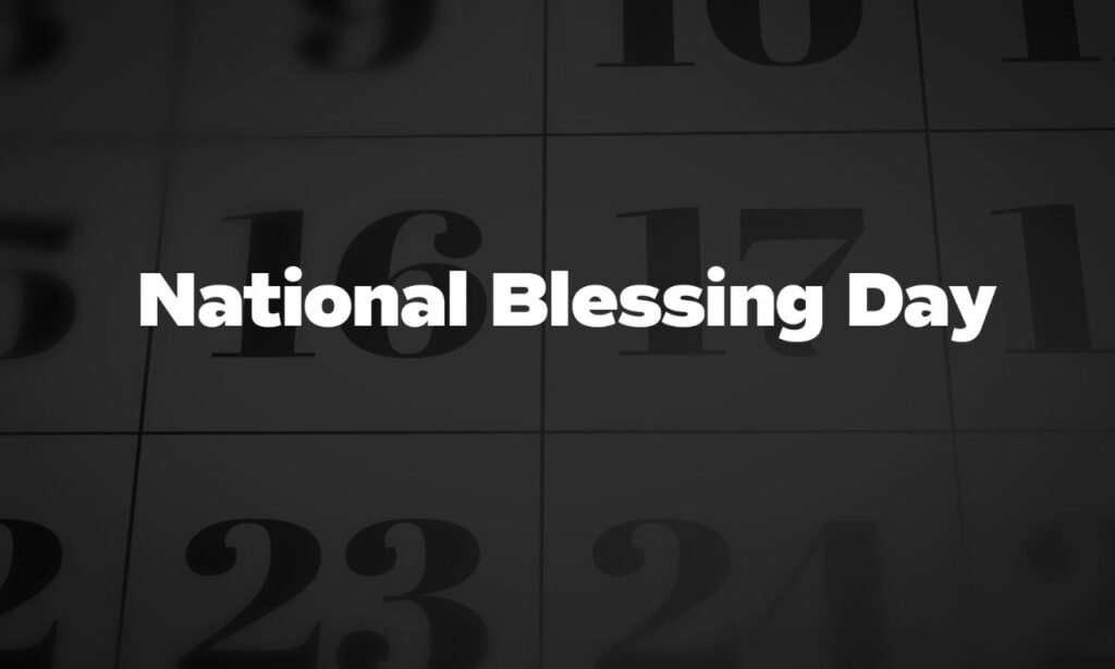 National Day Blessings