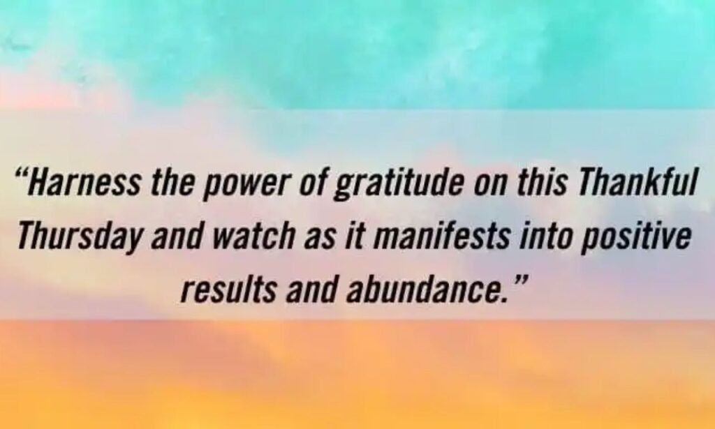 Thankful Thursday Quotes