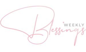 Weekly Blessings