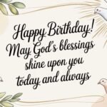 Heartfelt Christian Birthday Wishes for Friend: Blessings, Prayers, and Faith-Filled Messages
