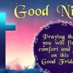 Good Night Friday Blessings: Peaceful Messages to End Your Week with Gratitude and Hope