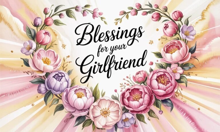 Blessings for Your Girlfriend