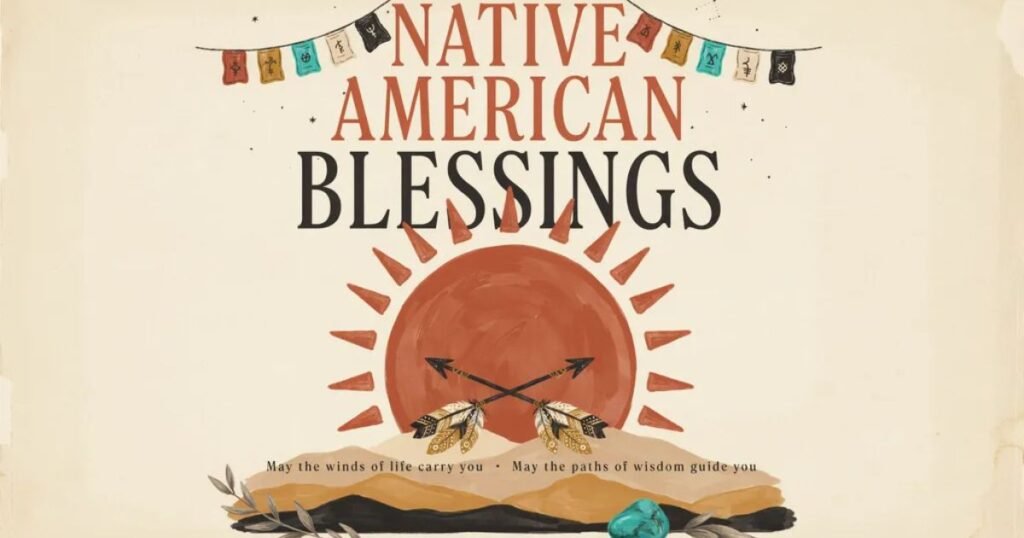Native American Blessings
