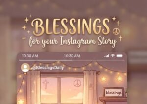 Blessings for Instagram Story